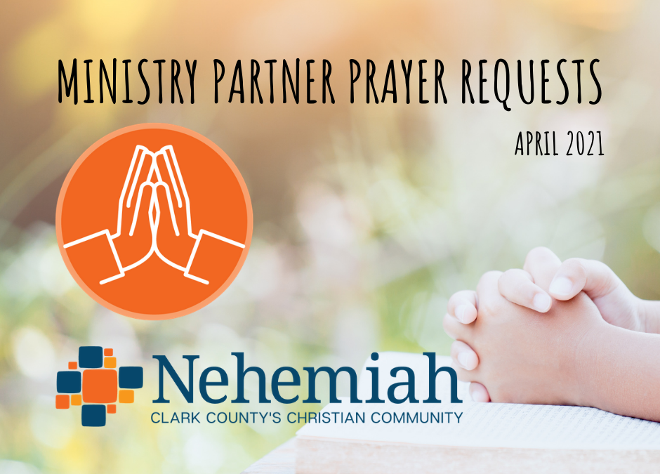 Ministry Partner Prayer Requests April. 2021